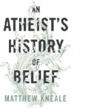 Atheist's History of Belief