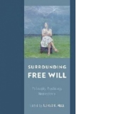 Surrounding Free Will