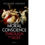 Moral Conscience through the Ages