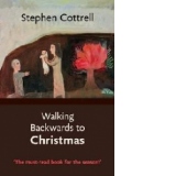 Walking Backwards to Christmas