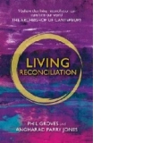 Living Reconciliation