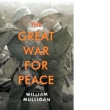 Great War for Peace