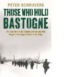 Those Who Hold Bastogne