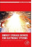 Energy Storage Devices for Electronic Systems