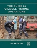 Guide to Oilwell Fishing Operations