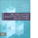 Relating System Quality and Software Architecture