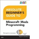 Absolute Beginner's Guide to Minecraft Mods Programming