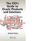 CIO's Guide to Oracle Products and Solutions