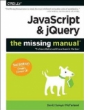 JavaScript & jQuery: The Missing Manual