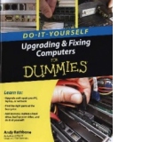 Upgrading and Fixing Computers Do-it-Yourself For Dummies