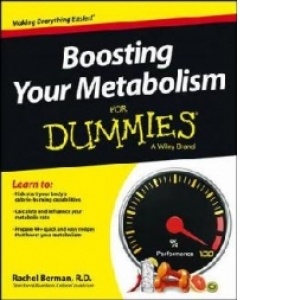 Boosting Your Metabolism For Dummies