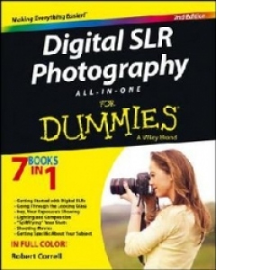 Digital SLR Photography All-in-One For Dummies