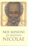 Noi minuni ale Sfantului Nicolae