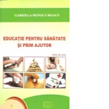 Educatie pentru sanatate si prim ajutor