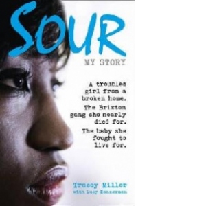 Sour: My Story