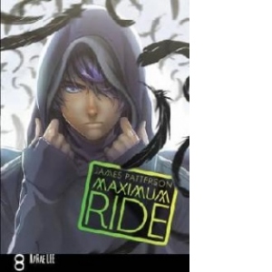 Maximum Ride: Manga Volume 8