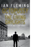 Octopussy & The Living Daylights