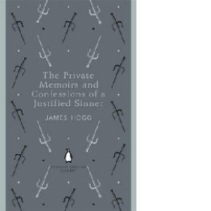 Private Memoirs and Confessions of a Justified Sinner