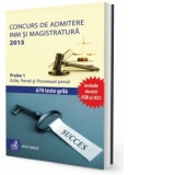 Concurs de admitere la INM si Magistratura 2015. Proba 1. Grile. Penal si Procesual penal