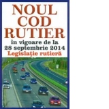 Noul cod rutier in vigoare de la 28 septembrie 2014. Legislatie rutiera