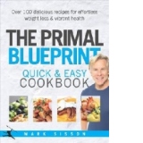 Primal Blueprint Quick and Easy Cookbook