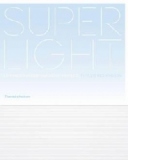 Superlight