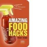 Amazing Food Hacks