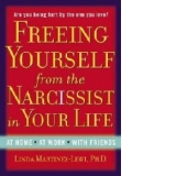 Freeing Yourself Fro the Narcissist In Your Life