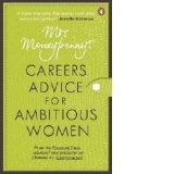 Mrs Moneypenny's Careers Advice for Ambitious Women