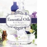 Mixing Essential Oils for Magic