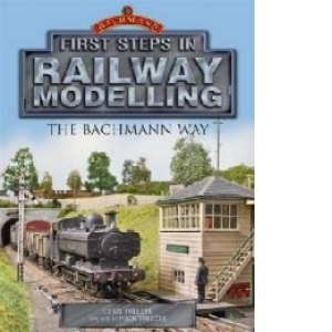 First Steps in Railway Modelling: the Bachmann Way