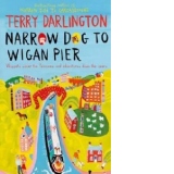 Narrow Dog to Wigan Pier