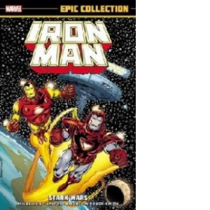 Iron Man Epic Collection: Stark Wars