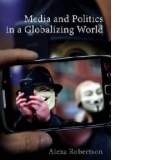 Media and Politics in a Globalizing World