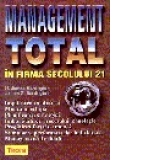 Management total in firma secolului 21