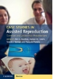 Case Studies in Assisted Reproduction