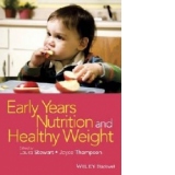 Early Years Nutrition and Healthy Weight