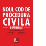 Noul Cod de procedura civila. Republicat. Editia a 2-a actualizata la 20.04.2015