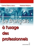 Le francais a l usage des professionels