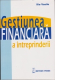 Gestiunea financiara a întreprinderii