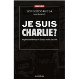 Je suis Charlie? Regandirea libertatii in Europa multiculturala