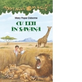 Cu leii in savana. Portalul Magic nr. 11