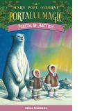 Pericol in Arctica. Portalul Magic nr. 12