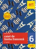 Limba franceza. Caiet pentru clasa a VI-a, L1 si L2 (2 in 1)