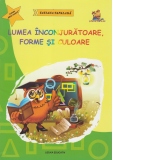 Lumea inconjuratoare, forme si culoare - ghicitori si fise pentru grupa mare si clasa pregatitoare