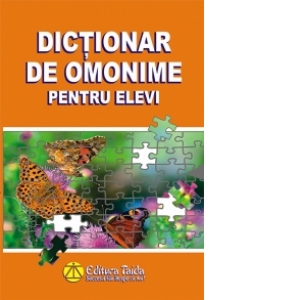 Vezi detalii pentru Dictionar de omonime pentru elevi