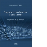 Programarea calculatoarelor si calcul numeric