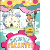 Bucuriile vacantei. Clasa pregatitoare (editie 2015)