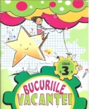 Bucuriile vacantei. Clasa a III-a (editie 2015)