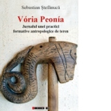 Voria Peonia - Jurnalul unei practici formative antropologice de teren